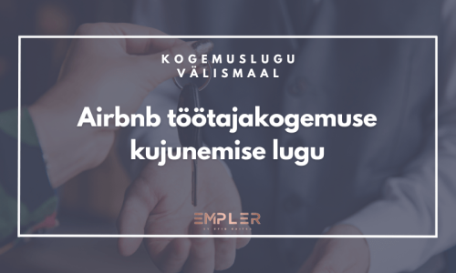 Töötajakogemuse kogemuslugu Airbnb näitel